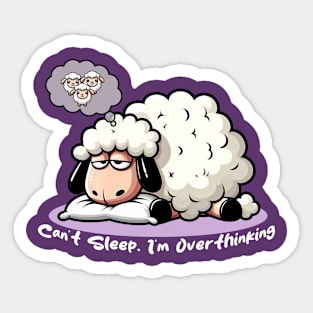 Overthinking Sheep Can't Sleep Sticker